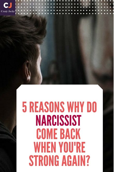 Narcissist Come Back