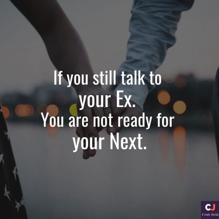 20 Talking To Your Ex While In A Relationship Quotes And Sayings 6725